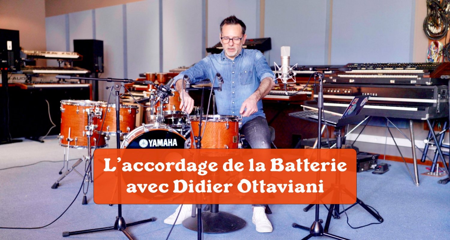 L'accordage d'une batterie - Didier Ottaviani